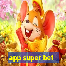 app super bet